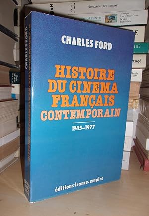 HISTOIRE DU CINEMA FRANCAIS CONTEMPORAIN : 1945-1977