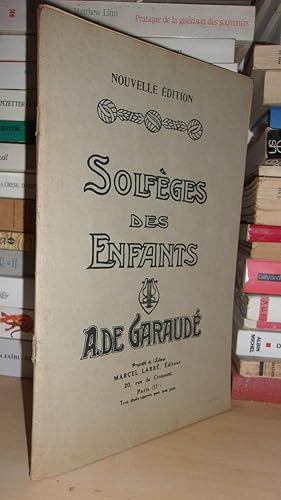 Solfèges Des Enfants et Des Ecoles Primaires : Nouvelle Édition