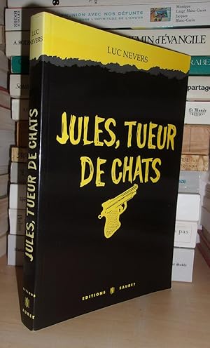 JULES, TUEUR DE CHATS