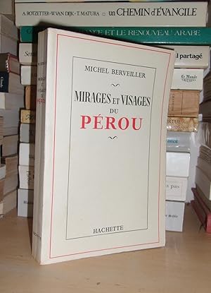 Mirages et Visages Du Pérou