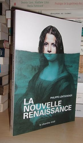 LA NOUVELLE RENAISSANCE