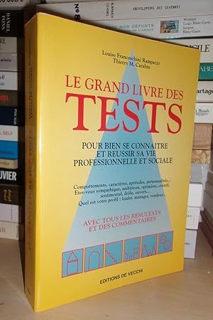 LE GRAND LIVRE DES TESTS : Pour Bien Se Connaitre et Réussir Sa Vie Professionnelle et Sociale, A...