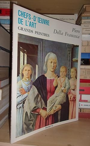 Chefs-D'oeuvre De L'art - n°97 : Grands Peintres: Piero Della Francesca