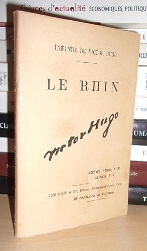 L'Oeuvre De Victor Hugo - T.37 : Le Rhin - N°3