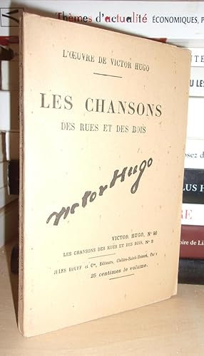 L'Oeuvre De Victor Hugo - T.96 : Les Chansons Des Rues et Des Bois N°2