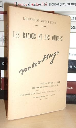 L'Oeuvre De Victor Hugo - T.151 : Les Rayons et Les Ombres N°3