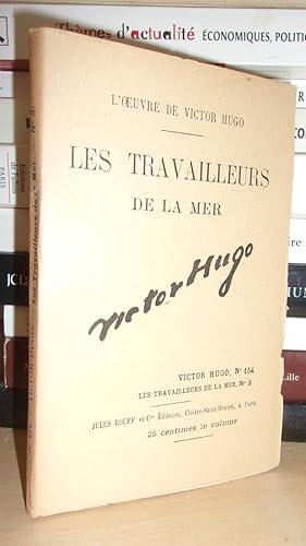 L'Oeuvre De Victor Hugo - T.154 : Les Travailleurs De La Mer N°3