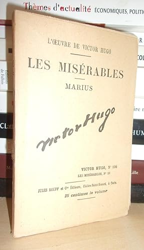 L'Oeuvre De Victor Hugo - T.196 : Les Misérables - (Marius) N°16