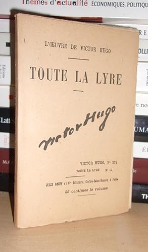 L'Oeuvre De Victor Hugo T.279 : Toute La Lyre N°10