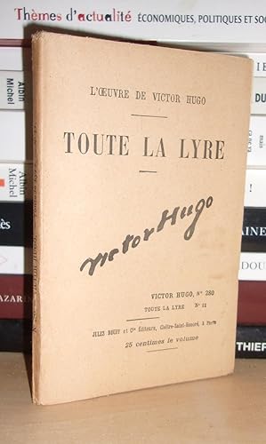 L'Oeuvre De Victor Hugo T.280 : Toute La Lyre N°11