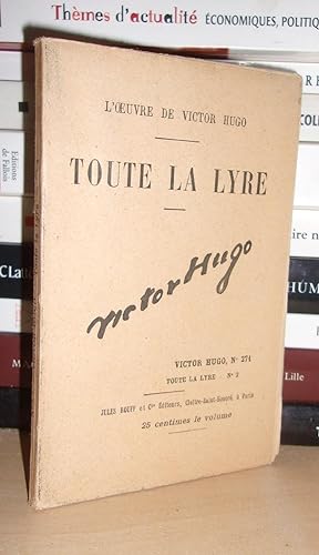 L'Oeuvre De Victor Hugo T.271 : Toute La Lyre N°2