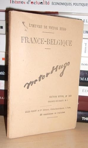 L'Oeuvre De Victor Hugo T.249 : France et Belgique N°3