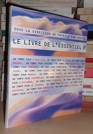 LE LIVRE DE L'ESSENTIEL - T.2 : Sous La Direction De Patrice Van Eersel