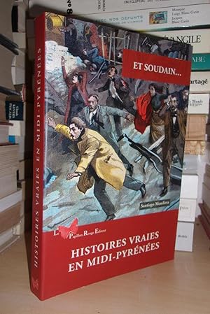 HISTOIRES VRAIES EN MIDI-PYRENEES