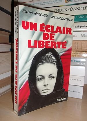 UN ECLAIR DE LIBERTE