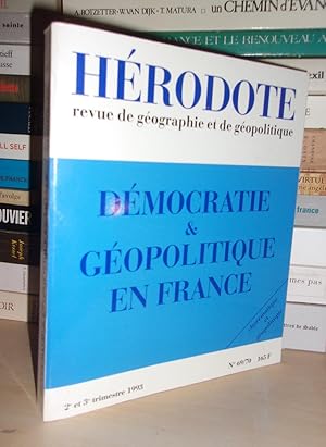 HERODOTE : Revue De Géographie et De Géopolitique - N°69/70 : Démocratie et Géopolitique En France