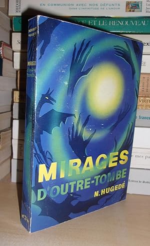 MIRAGES D'OUTRE-TOMBE