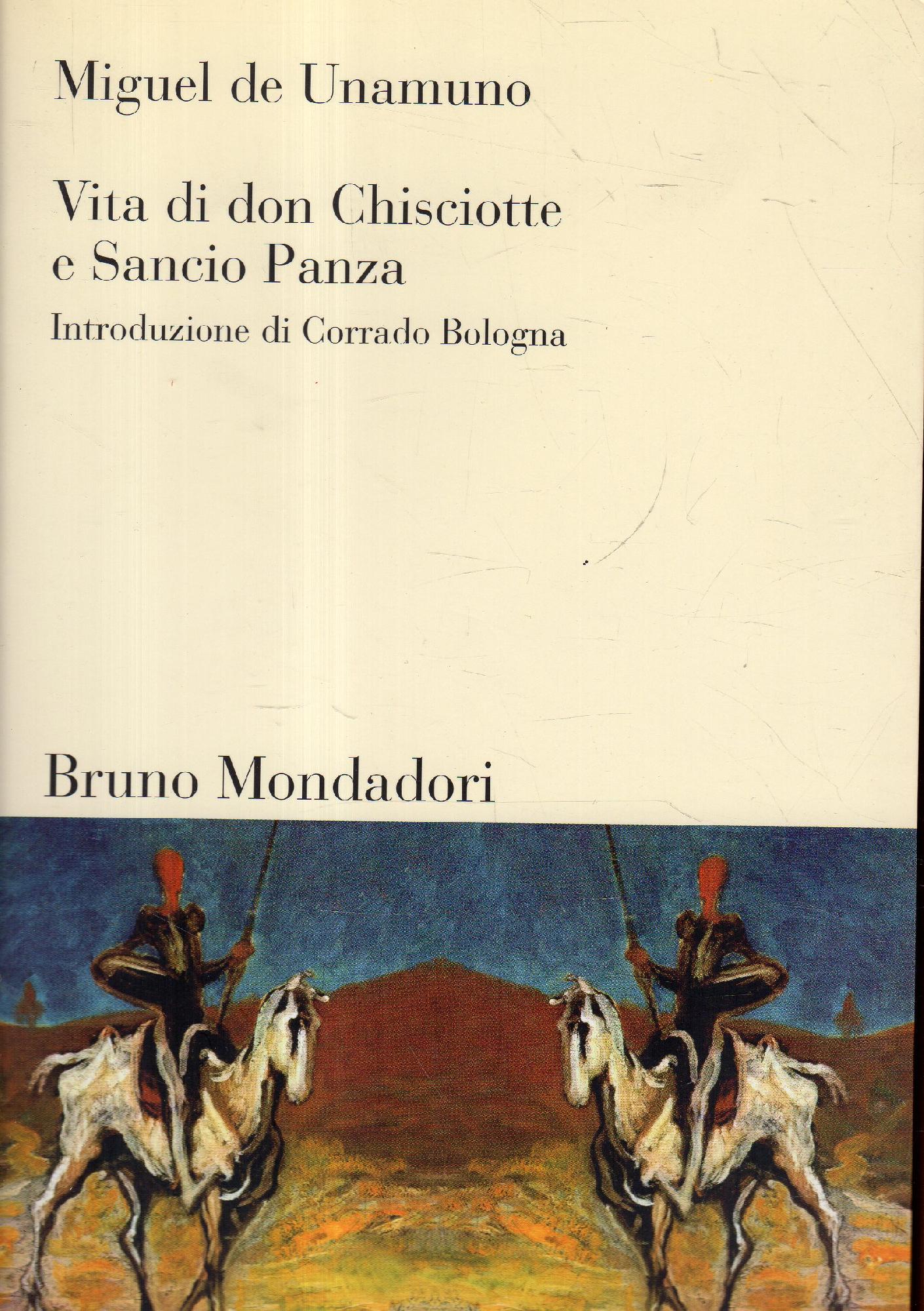 Vita di Don Chisciotte e Sancio Panza - Unamuno, Miguel : deGasparetti, AntonioBologna, Corrado