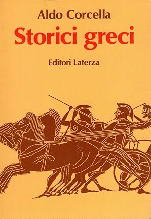 Storici greci - A. CORCELLA - 1988 - Laterza Editore - ST402