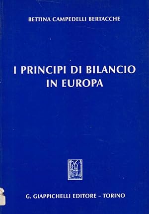 I principi di bilancio in Europa- B.C.BERTACCHE, 1990 Giappichelli- ST399
