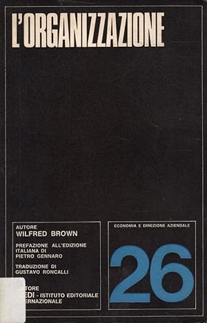 L'organizzazione - W.BROWN, 1983 ISEDI editore - ST434