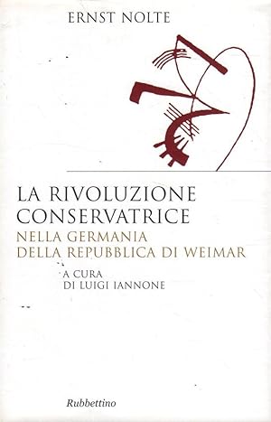 La rivoluzione conservatrice nella Germania della Repubblica di Weimar - ST654