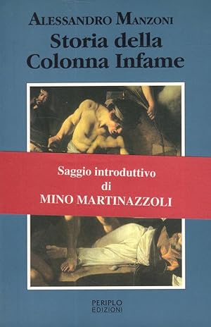 Storia della Colonna Infame- A.MANZONI, 1997 Periplo editore - ST850