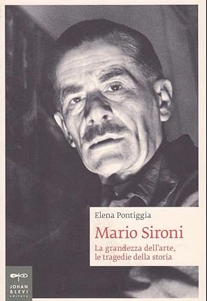 Nuovo! Mario Sironi. Elena Pontiggia. Johan&Levi. 2015. C.A3