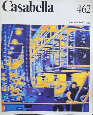 CASABELLA - anno 1980 n°462 - Giornali, ieri e oggi - Electa - ST159