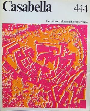 CASABELLA - n°444 anno 1979. La città costruita: analisi e intervento- ST159