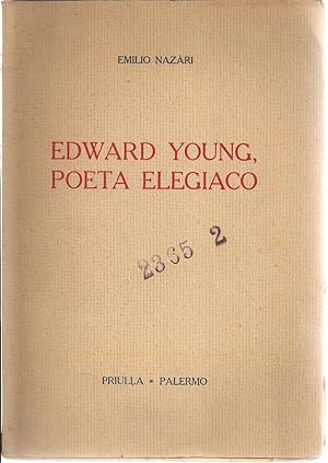 EDWARD YOUNG, POETA ELEGIACO, Emilio Nazàri, Palermo 1936 **LCR