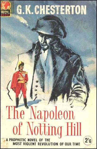 The Napoleon of Notting Hill