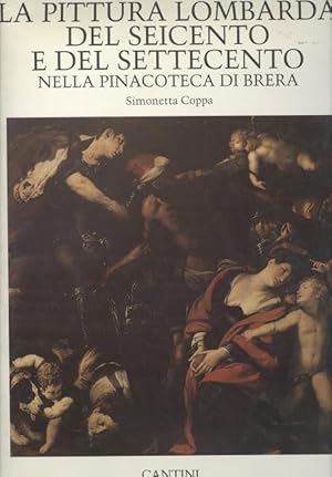 La Pittura Lombarda Del Seicento E Del Settecento