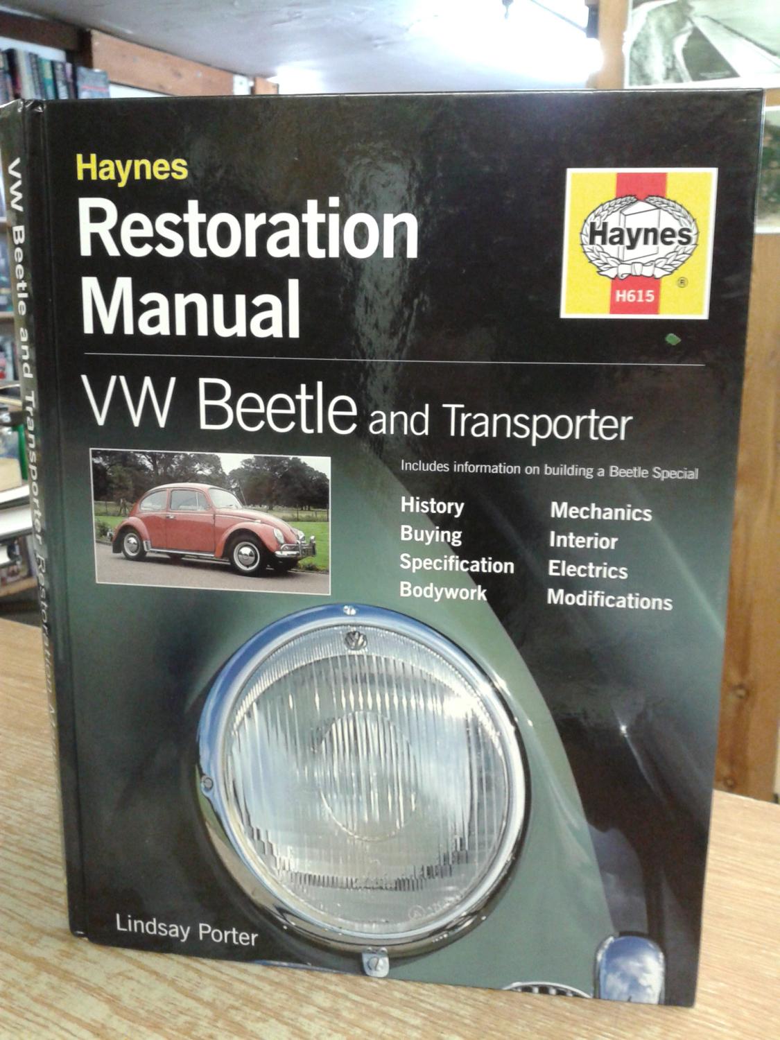 VW Beetle and Transporter Restoration Manual (Haynes Restoration Manuals): Lindsay Porter
