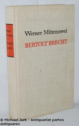 Bertolt Brecht. - Von der 'Maßnahme' zu 'Leben des Galilei'.