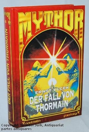 Der Fall von Thormain. Mythor - Band 6.