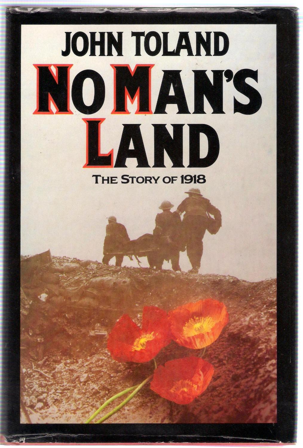 No Man's Land: The Story of 1918