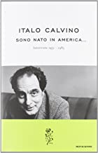 Sono nato in America - Italo Calvino