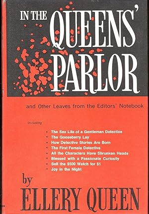 IN THE QUEENS' PARLOR and Other Leaves from the Editors' Notebook.