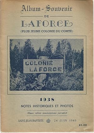 Album-souvenir de Laforce (plus jeune colonie du comte) 1938 - 1949.