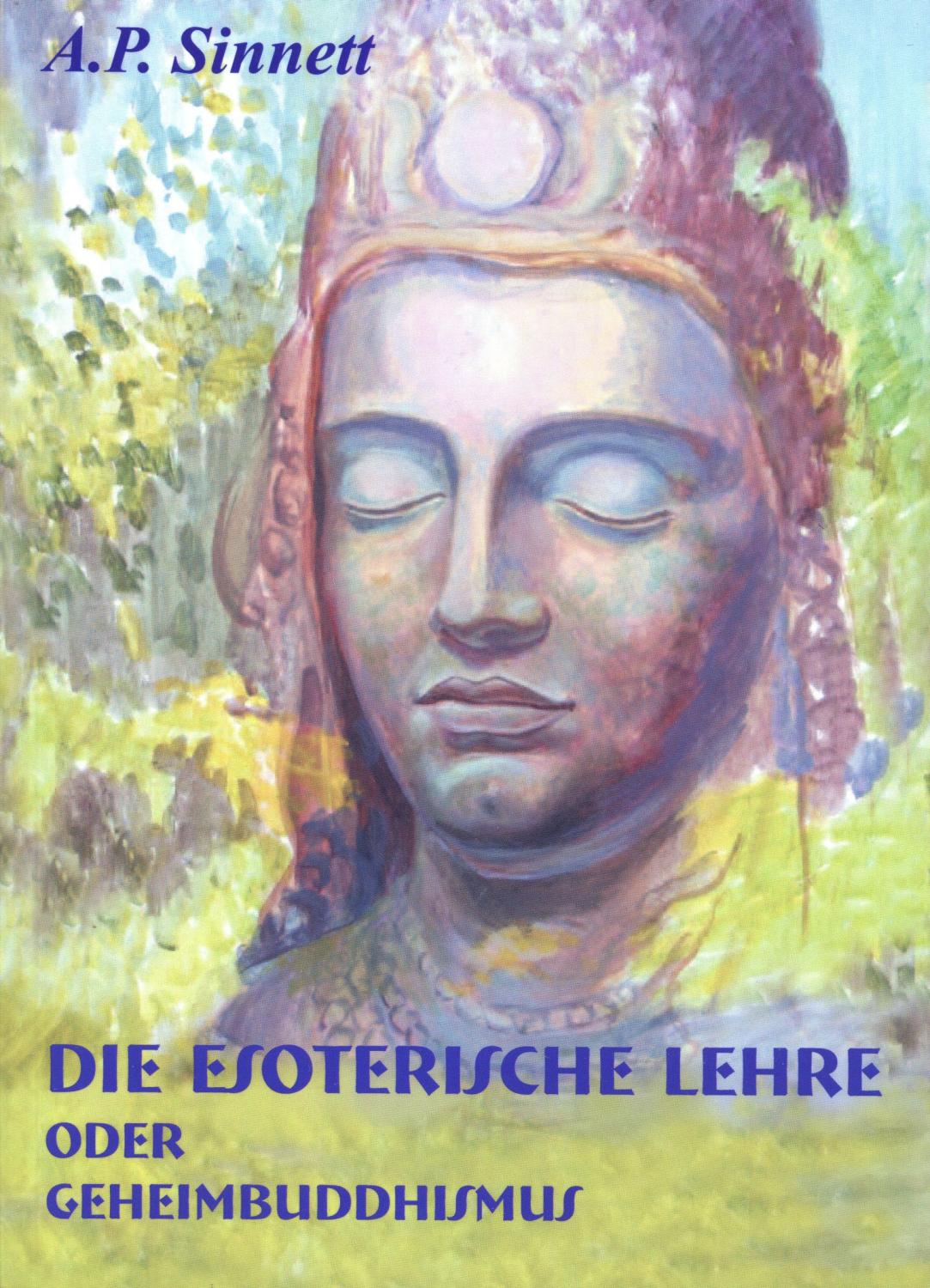 Die esoterische Lehre oder Geheimbuddhismus (Livre en allemand)