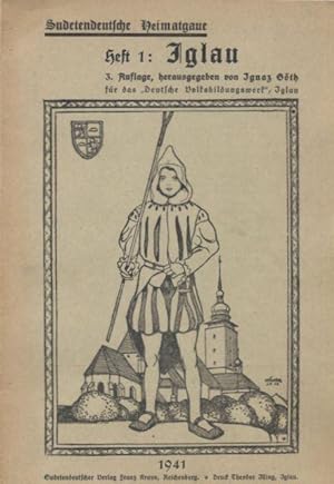 Sudetendeutsche Heimatgaue - Heft 1: Iglau