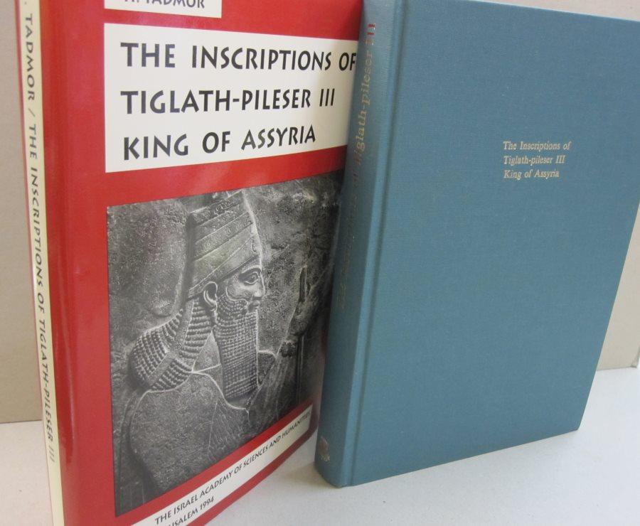 The Inscriptions of Tiglath-Pileser III King of Asyria - H. Tadmor
