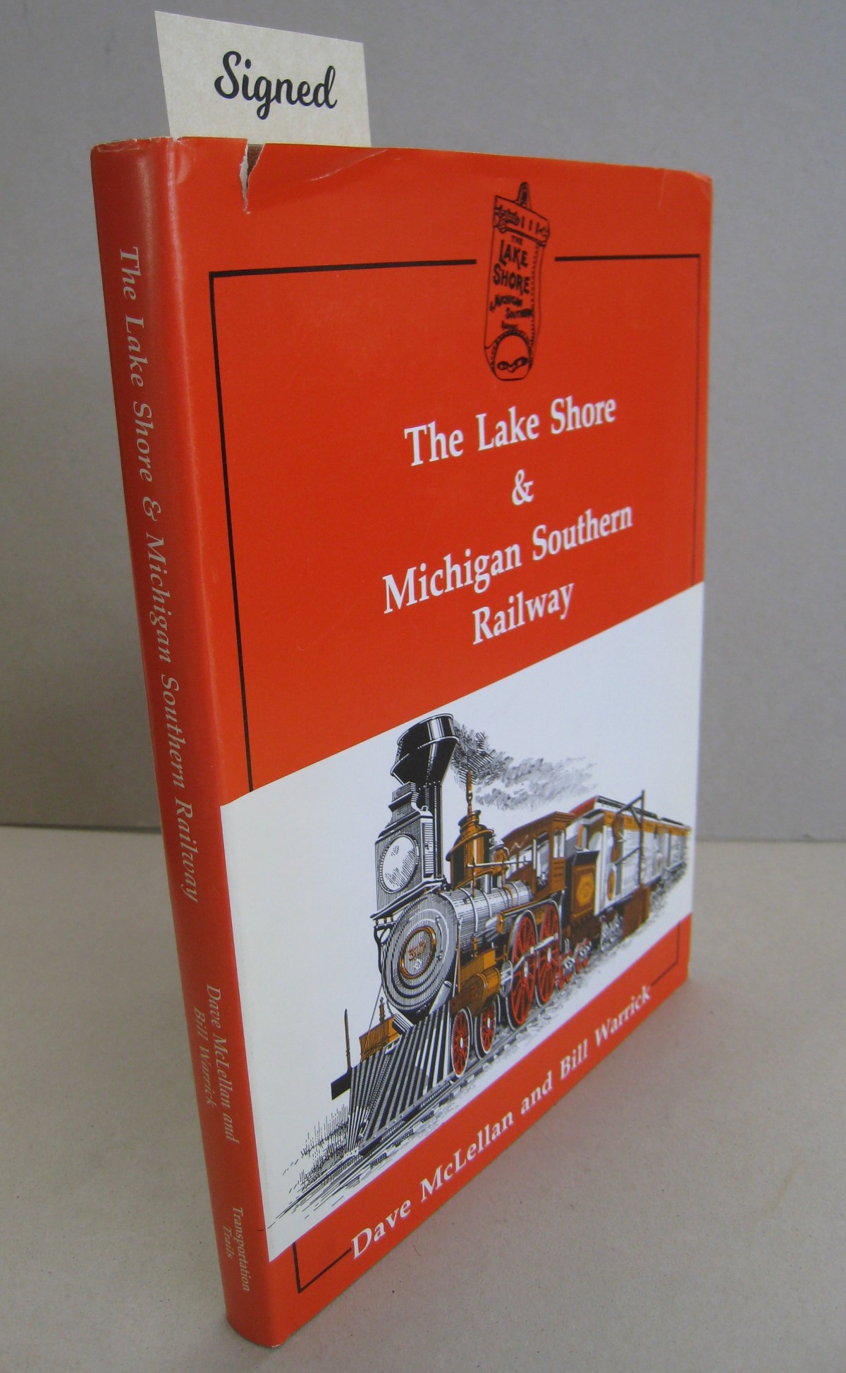 The Lake Shore & Michigan Southern Railway - Dave McLellan; Bill Warrick