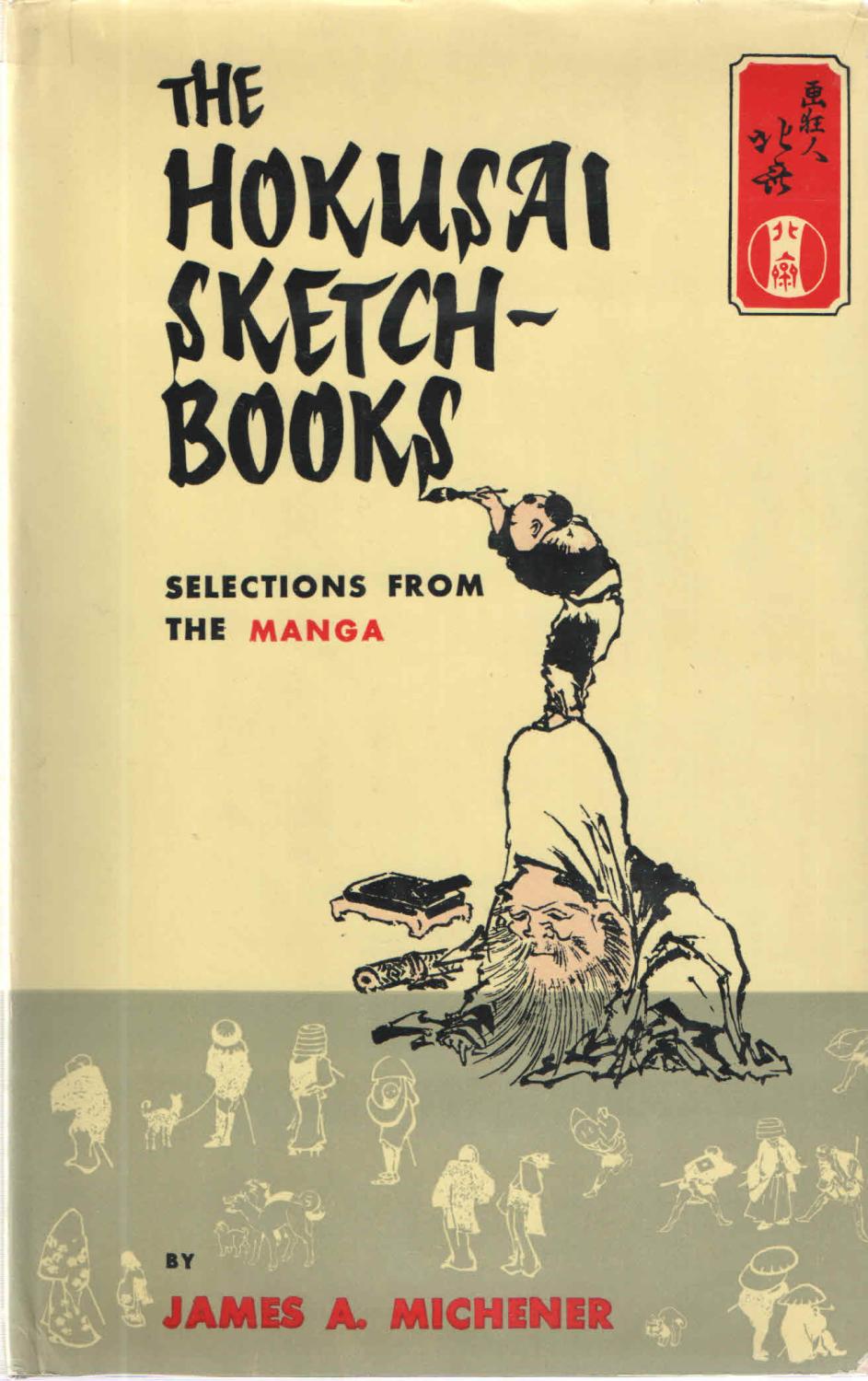 The Hokusai Sketch-Books : Selections from the Manga