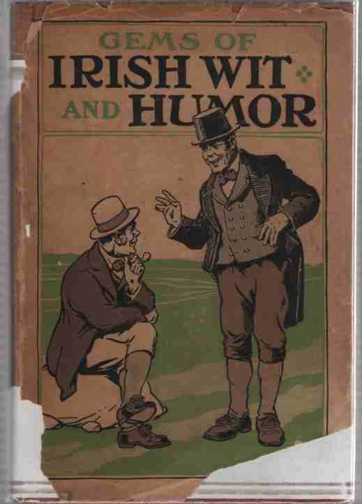 Gems of Irish Wit and Humor - Kelly, H. P.