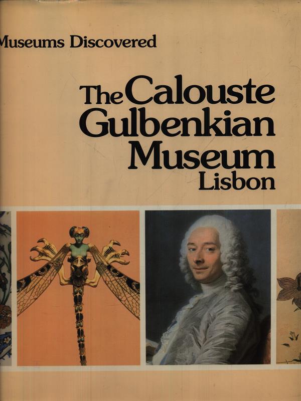 The Calouste Gulbenkian Museum.