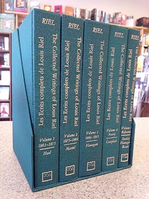 The Collected Writings of Louis Riel / Les Ecrits Complets de Louis Riel