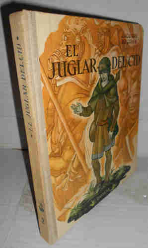 EL JUGLAR DEL CID. 1ª edición. Ilustrador Julián Nadal - AGUIRRE BELLVER, Joaquín