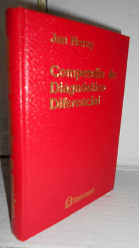 COMPENDIO DE DIAGNÓSTICO DIFERENCIAL. 1ª edición. Traducción de la edición alemana por Cosmopolitan Translation Service - HORNY, Jan